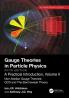 Gauge Theories in Particle Physics 40th Anniversary Edition: A Practical Introduction Volume 2