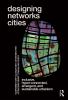 Designing Networks Cities