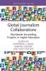 Global Journalism Collaborations