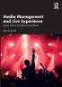 Media Management and Live Experience