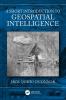 Short Introduction to Geospatial Intelligence