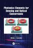 Photonics Elements for Sensing and Optical Conversions