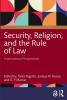 Security Religion and the Rule of Law