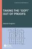 Taking the “Oof!” Out of Proofs