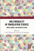 Multimodality in Translation Studies