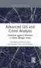 Advanced GIS and Crime Analysis