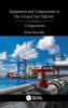 Equipment and Components in the Oil and Gas Industry Volume 2