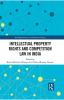 Intellectual Property Rights and Competition Law in India