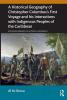 Historical Geography of Christopher Columbus’s First Voyage and his Interactions with Indigenous Peoples of the Caribbean