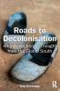 Roads to Decolonisation