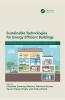 Sustainable Technologies for Energy Efficient Buildings