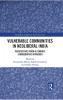 Vulnerable Communities in Neoliberal India