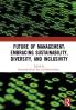 Future of Management: Embracing Sustainability Diversity and Inclusivity