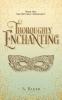 Thoroughly Enchanting