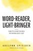 Word-Reader Light-Bringer