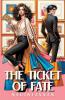 The Ticket of Fate