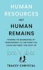 Human Resources Not Human Remains