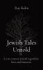 Jewish Tales Untold