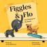 Figgles & Flo