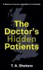 The Doctor's Hidden Patients
