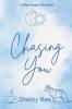 Chasing You