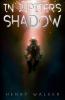 In Jupiter's Shadow