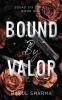 Bound by Valor