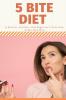Five Bite Diet