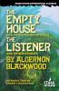 Empty House and Other Ghost Stories / The Listener and Other Stories