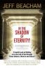 In the Shadow of Eternity