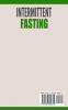Intermittent Fasting