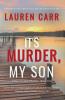 It's Murder My Son (A Mac Faraday Mystery)