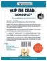 Yup I'm Dead...Now What? The Deluxe Edition