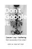 Don't Google It