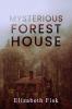 Mysterious Forest House