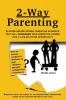 2 Way Parenting
