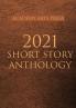 Academy Arts Press 2021 Short Story Anthology