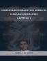 Comentario Exhaustivo sobre el libro de Apocalipsis Volumen 1