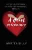 Heart Determined