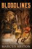 BLOODLINES (A Dying Truth Exposed Book One)