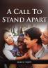 Call to Stand Apart