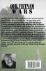 Our Vietnam Wars Volume 1