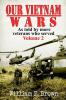 Our Vietnam Wars Volume 2