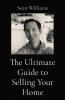 Ultimate Guide to Selling Your Home