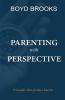 Parenting with Perspective
