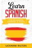 Learn Spanish for Beginners Dummies & Idiots