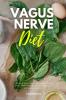 Vagus Nerve Diet