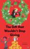 Gift That Wouldn't Stop Giving