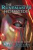 Runemaster Homicide