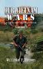 Our Vietnam Wars Volume 3